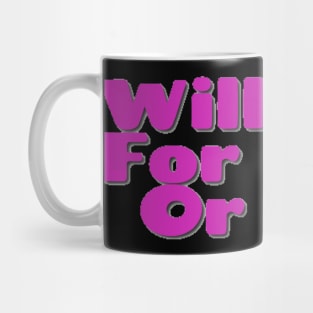 Will Cult For Food Or Fun Mug